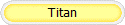 Titan